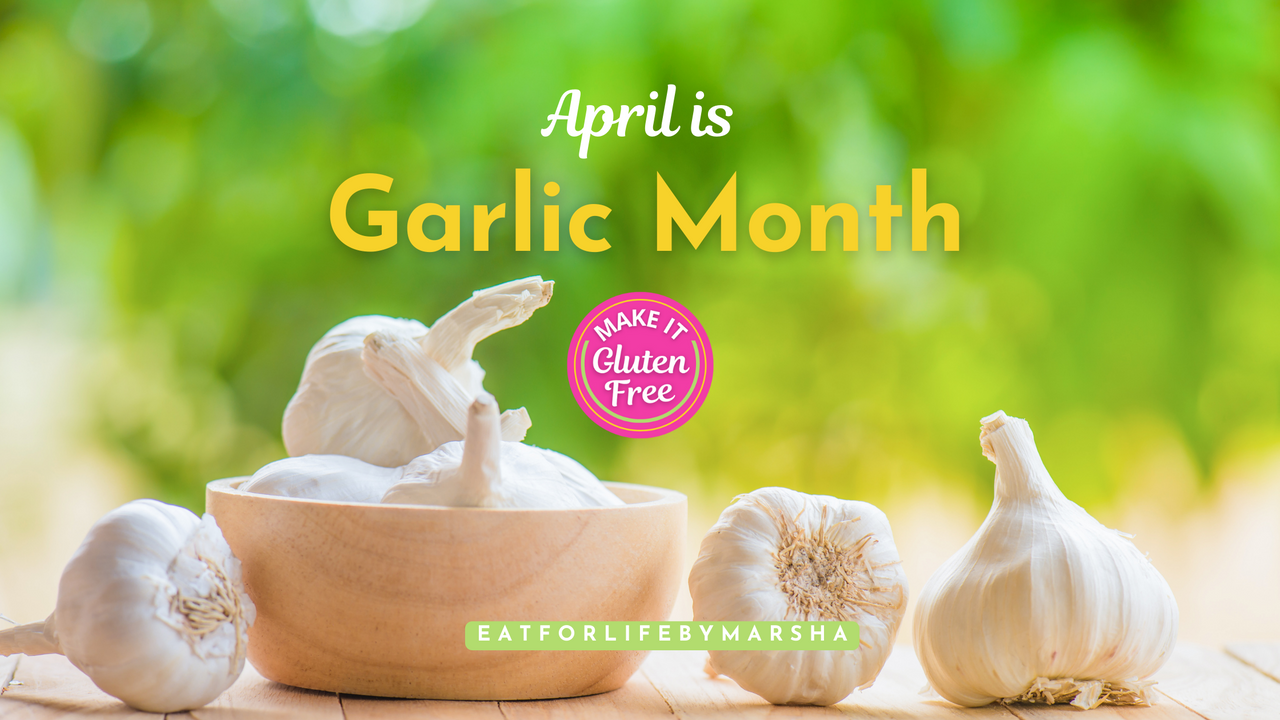 April is National Garlic Month